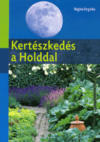 Regina Engelke - Kertszkeds a Holddal