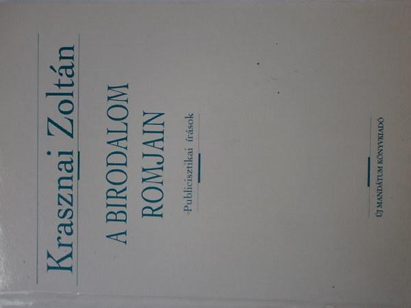 Karasznai Zoltn - A birodalom romjain