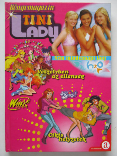 Tiny Lady Knyvmagazin  (Nem mindennapi lny, Veszlyben az ellensg...)