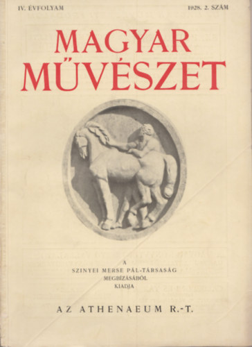 Majovszky Pl Dr. (szerk.) - Magyar Mvszet IV. vfolyam,1928. 2 szm