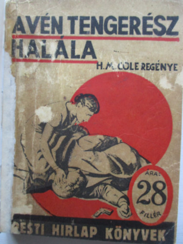 H. M. Cole - A vn tengersz halla (Pesti Hirlap Knyvek 429.)