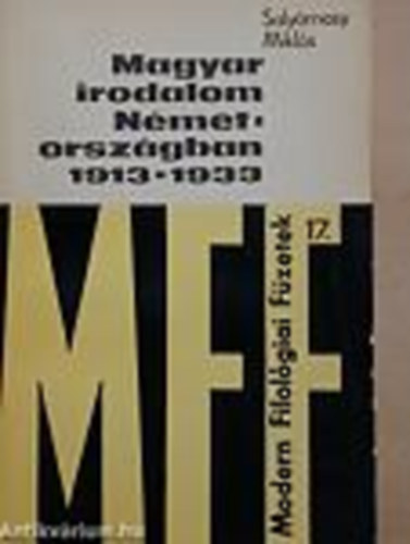 Salyámosy Miklós - Magyar irodalom Németországban 1913-1933