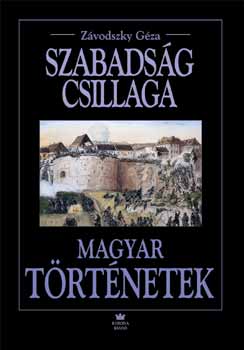 Zvodszky Gza - Szabadsg csillaga