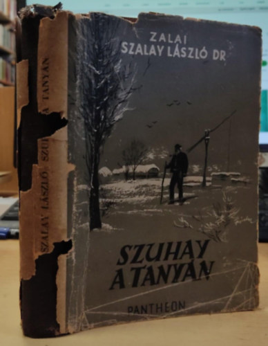 Zalai Szalay László - Szuhay a tanyán