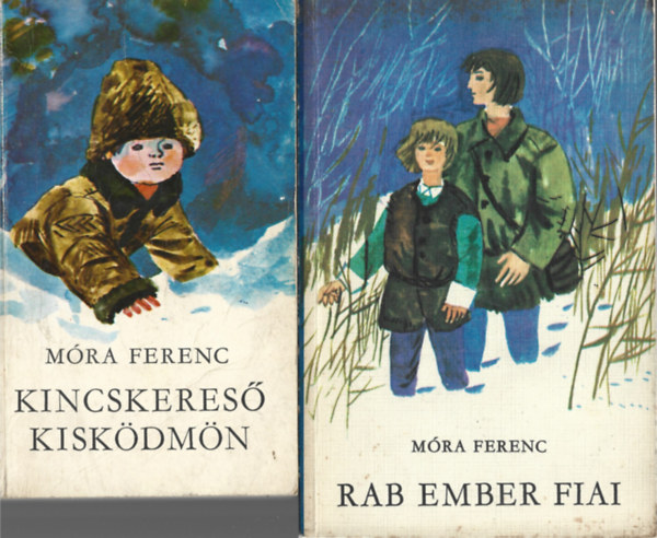 M�ra Ferenc - 2 db k�nyv, Kincskeres� kisk�dm�n, Rab ember fiai