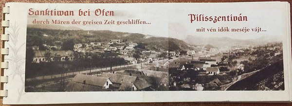 Pilisszentiv�n mit v�n id�k mes�je v�jt...- r�gi k�peslapok helyt�rt�net