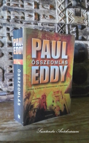 Paul Eddy, Milbacher Rbert (szerk.), Bozai gota (ford.) - sszeomls - Amikor a hullmok sszecsapnak a fejed felett... - Grace Flint 3. (sajt kppel! szent. antikv.)
