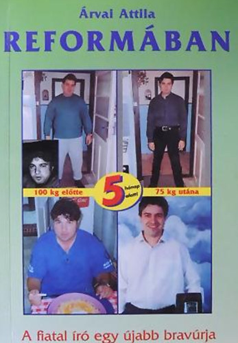 Árvai Attila - Reformában