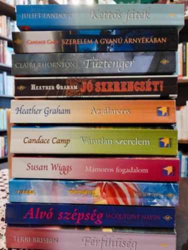 Terri Brisbin, Jacqueline Navin, Patricia Potter, Susan Wiggs, Candace Camp, Heather Graham, Heater Graham, Claire Thornton, Juliet London - Romantikus könyvcsomag 10 darabos KÖNYVMENTŐ AJÁNLAT: Férfihűség, Alvó szépség, Hullámok hátán, Mámoros fogadalom, Váratlan szerelem, Az álarcos, Jó szerencsét!,Tűztenger, Szerelem a gyanú árnyékában, Kettős játék