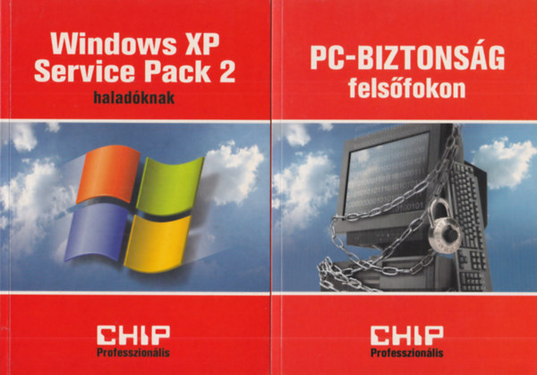 Bnyai Ferenc (szerk.) - 2 db szmtstechnika knyv: Windows XP Service Pack 2 haladknak + PC-Biztonsg felsfokon