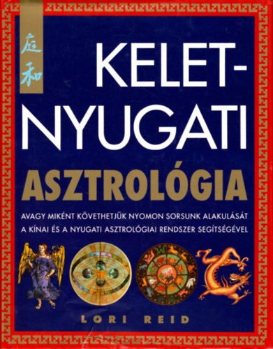 Lori Reid - Kelet-Nyugati asztrolgia