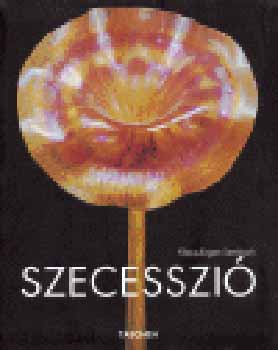 Klaus-Jrgen Sembach - Szecesszi - A megbkls utpija