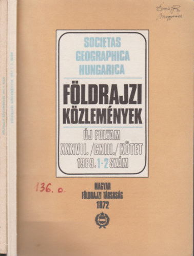 Pcsi Mrton (fszerk.) - Fldrajzi kzlemnyek 1989/1-3.