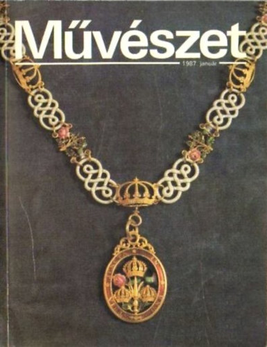 Rideg G�bor (szerk.) - M�v�szet 1987. 28. �vf. 1-12. sz�m (teljes)