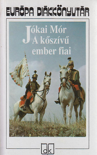 Jkai Mr - A kszv ember fiai - Eurpa dikknyvtr