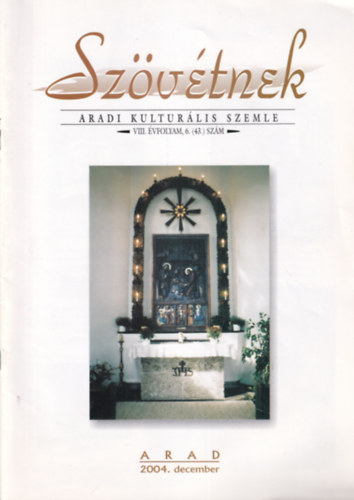 Ilona Jnos Plfi Sndor (szerk.) - 6 db Szvtnek Aradi Kulturlis szemle jsg: 43., 51., 53., 55., 56., 63. szm