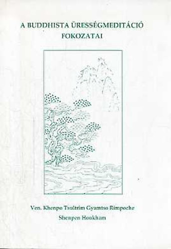 Rimpoche-Hookham - A buddhista ressgmeditci fokozatai