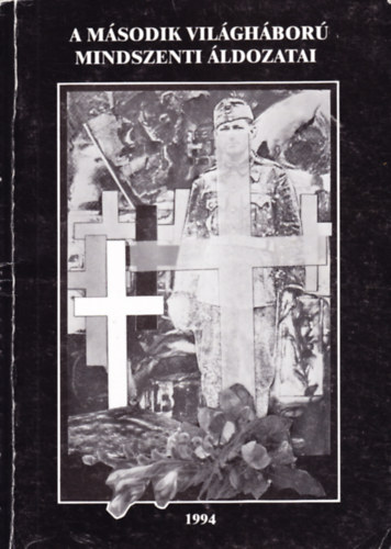 A m�sodik vil�gh�bor� mindszenti �ldozatai