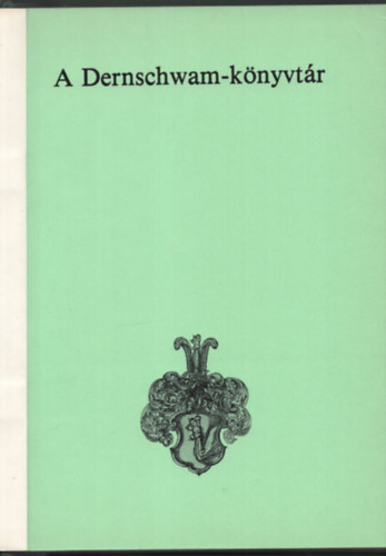 Berl�sz Jen� (szerk.) - A Dernschwam-k�nyvt�r