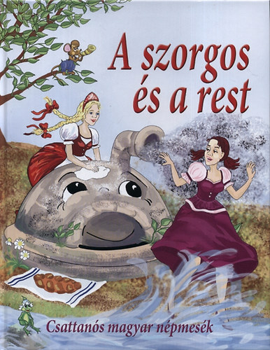 Nagy va (Szerk.) - A szorgos s a rest