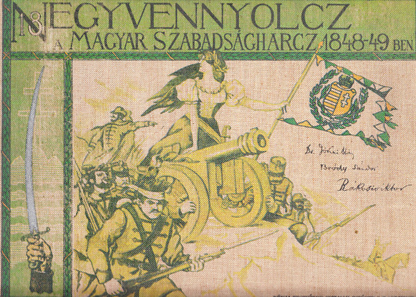 Jkai Mr, Brdy Sndor, Rkosi Viktor - Ezernyolczszz negyvennyolcz (Az 1848/49-iki magyar szabadsgharcz trtnete kpekben)