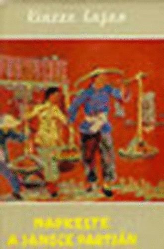 Vincze Lajos - Napkelte a Jangce partj�n (Vil�gj�r�k 13.)