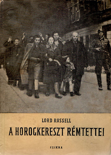 Lord Russel - A horogkereszt r�mtettei