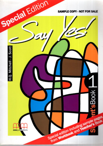 Mitchell, H. Q., Scott, J. - Say Yes ! Student's Book 1