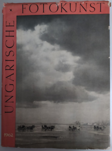 Dr. Vajda Ern (szerk.) - Ungarische fotokunst 1962