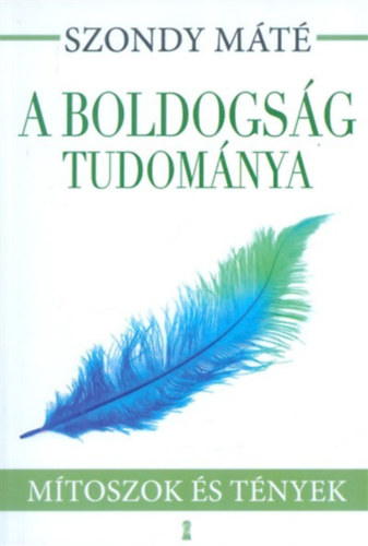 dr. Szondy Mt - A boldogsg tudomnya