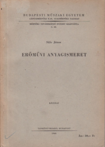 Süle János - Erőművi anyagismeret (kézirat)