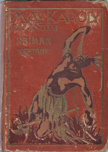 May Károly - Kaiman kapitány
