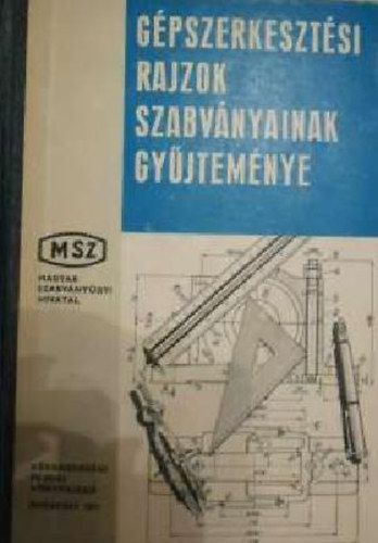 M�nyai Tibor (szerk.) - G�pszerkeszt�si rajzok szabv�nyainak gy�jtem�nye