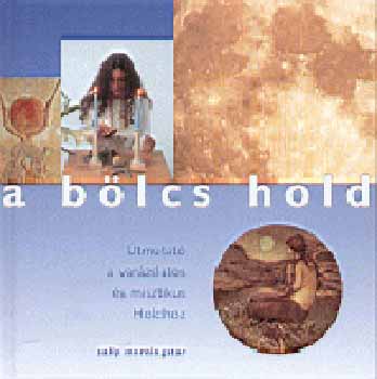 Sally Morningstar - A blcs Hold - tmutat a varzslatos s misztikus Holdhoz