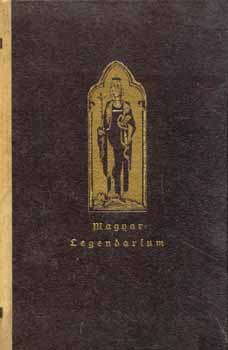 Tormay Ccile (ford.) - Magyar legendrium