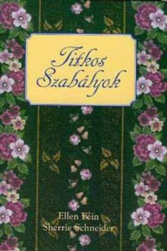 Ellen Fein, Scherrie Schneider - Titkos szablyok