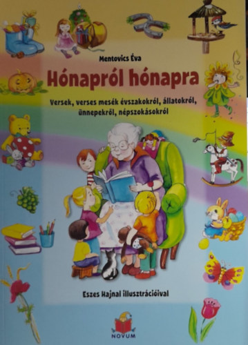 Mentovics va - Hnaprl hnapra - Versek, verses mesk vszakokrl, llatokrl, nnepekrl, npszoksokrl