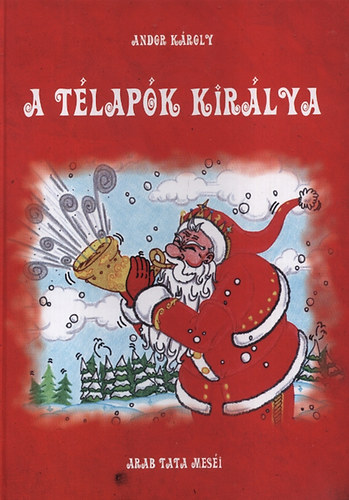 Andor Kroly - A tlapk kirlya