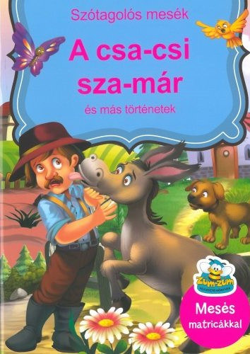 A csa-csi sza-mr s ms trtnetek