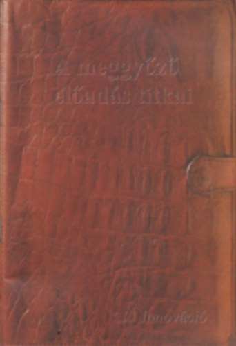 A meggyőző előadás titkai