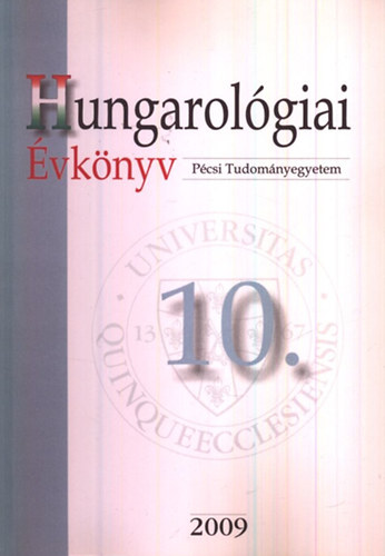 Ndor Orsolya - Szcs Tibor (szerk.) - Hungarolgiai vknyv 10. (2009)