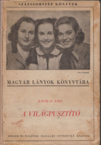 Bcskay Emil - A vilgpusztt