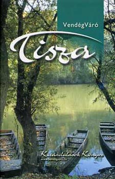 Tisza (Vend�gv�r�)