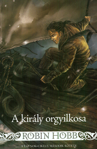 Robin Hobb - A király orgyilkosa