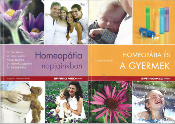 2 db könyv, Németh Buki Zarándi Dérer Havasi: Homeopátia napjainkban, Jacques Dr. Boulet: Homeopátia és a gyermek
