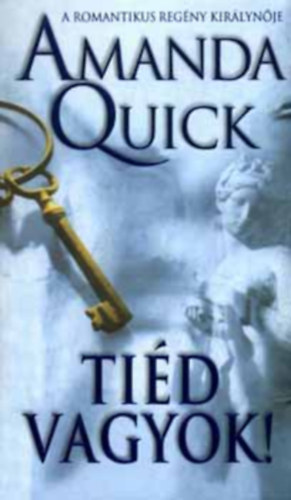 Sandra Brown, Amanda Quick - Amanda Quick : Ti�d vagyok