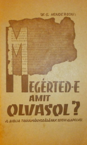 W. G. Henderson - Megrted-e amit olvasol?