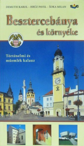 Demuth Karol, Hrz Pavel, Soka Milan - Besztercebnya s krnyke