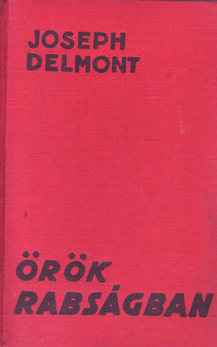 Joseph Delmont - �r�k rabs�gban