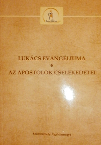 ismeretlen - Lukcs evangliuma - Az apostolok cselekedetei